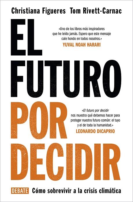 FUTURO POR DECIDIR, EL | 9788418056338 | FIGUERES, CHRISTIANA / RIVETT-CARNAC, TOM