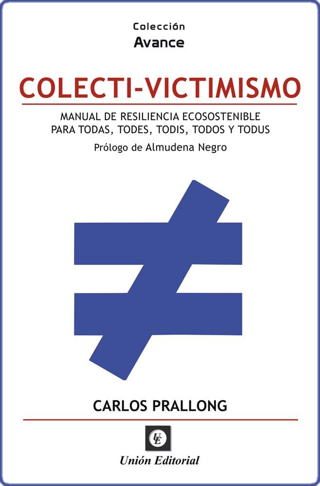 COLECTI-VICTIMISMO | 9788472099289 | NEGRO, ALMUDENA