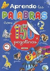 APRENDO LAS PALABRAS CON 150 PEGATINAS 4 TODOLIBRO | 9788418755361