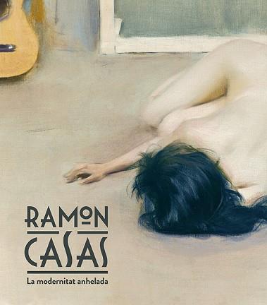 RAMON CASAS | 9788483309155 | DOMÈNECH, IGNASI / QUÍLEZ, FRANCESC