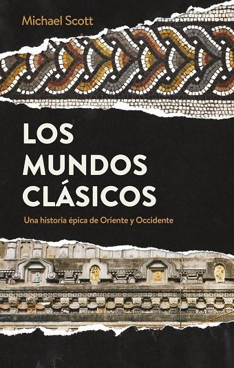 MUNDOS CLÁSICOS, LOS | 9788434431799 | SCOTT, MICHAEL