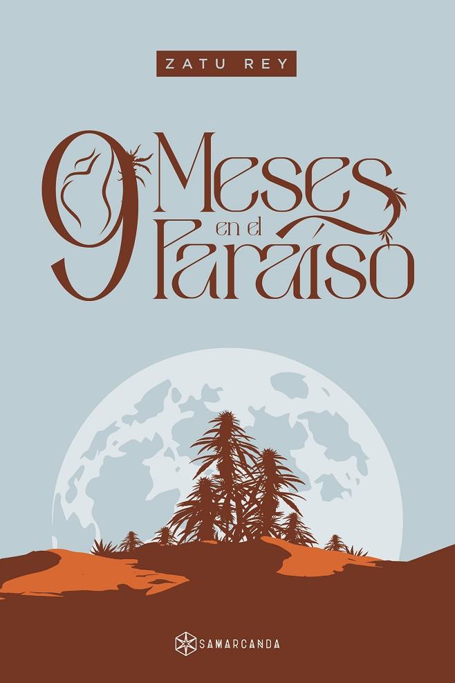 9 MESES EN EL PARAÍSO | 9788418720475 | REY, ZATU