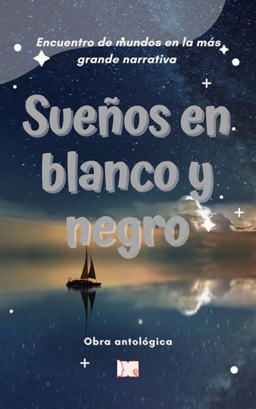 SUEÑOS EN BLANCO Y NEGRO | 9798710665695