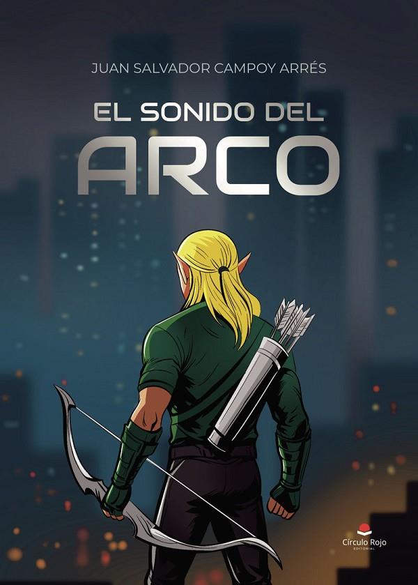 SONIDO DEL ARCO, EL | 9791370230869 | CAMPOY ARRÉS, JUAN SALVADOR