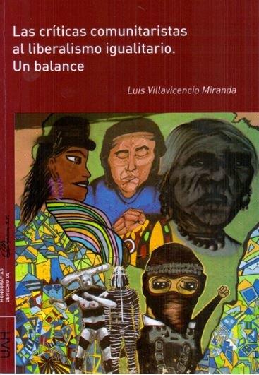 CRÍTICAS COMUNITARISTAS AL LIBERALISMO IGUALITARIO, LAS. UN BALANCE | 9788490852286 | VILLAVICENCIO MIRANDA, LUIS