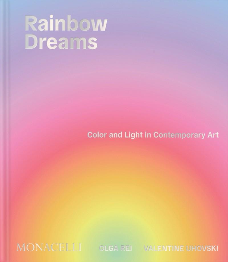 RAINBOW DREAMS | 9781580937122 | REI, OLGA / UHOVSKI, VALENTINE