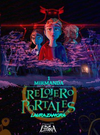 RELOJERO DE PORTALES 01, EL. MIRMANDA | 9788409839766 | ZAMORA CABEZA, LAURA