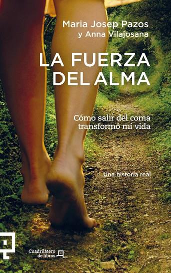 FUERZA DEL ALMA, LA | 9788415088875 | PAZOS, MARIA JOSEP / VILAJOSANA, ANNA