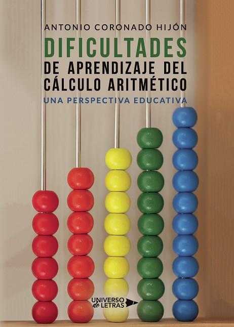 DIFICULTADES DE APRENDIZAJE DEL CÁLCULO ARITMÉTICO | 9788418036026 | CORONADO HIJÓN, ANTONIO