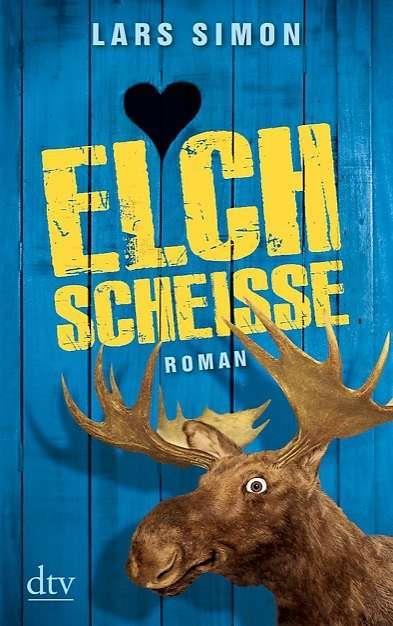 ELCHSCHEISSE | 9783423215084 | SIMON, LARS