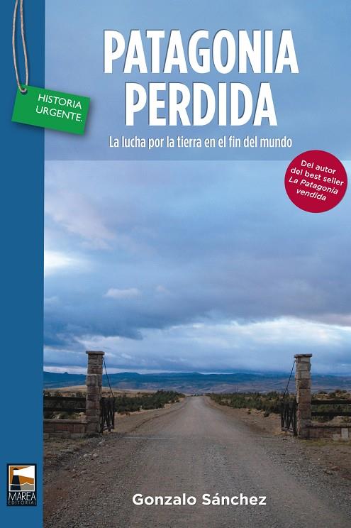 PATAGONIA PERDIDA | 9789871307456 | SANCHEZ, GONZALO