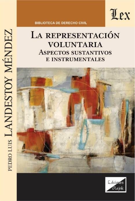 REPRESENTACION VOLUNTARIA, LA | 9789564070193 | LANDESTOY MENDEZ, PEDRO LUIS