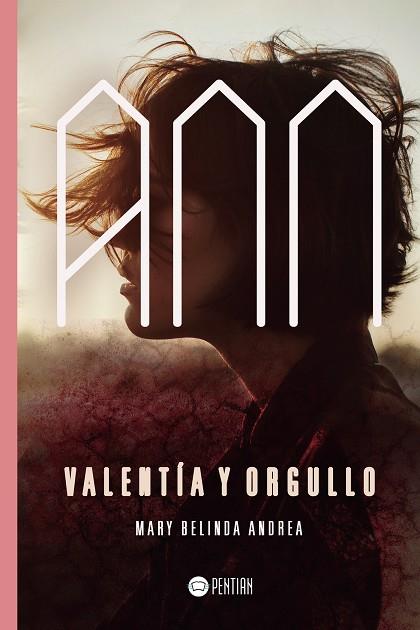 ANN, VALENTÍA Y ORGULLO | 9788417102258 | BELINDA ANDREA, MARY