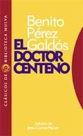 DOCTOR CENTENO, EL | 9788497420136 | PEREZ GALDOS, BENITO