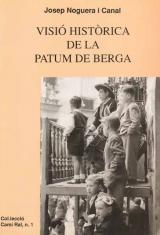 VISIÓ HISTÒRICA DE LA PATUM DE BERGA | 9788423204533 | NOGUERA I CANAL, JOSEP