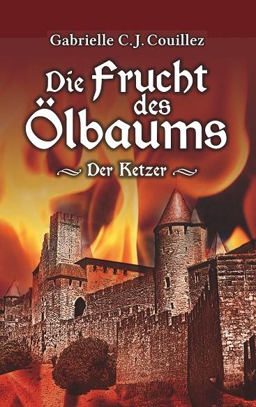 DIE FRUCHT DES ÖLBAUMS | 9783749471539 | COUILLEZ, GABRIELLE C. J.