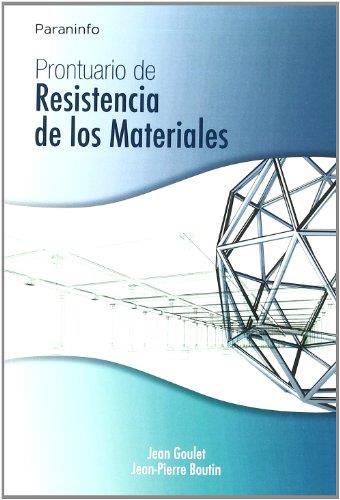 PRONTUARIO DE RESISTENCIA DE LOS MATERIALES | 9788428328111 | GOULET, JEAN / BOUTIN, JEAN-PIERRE