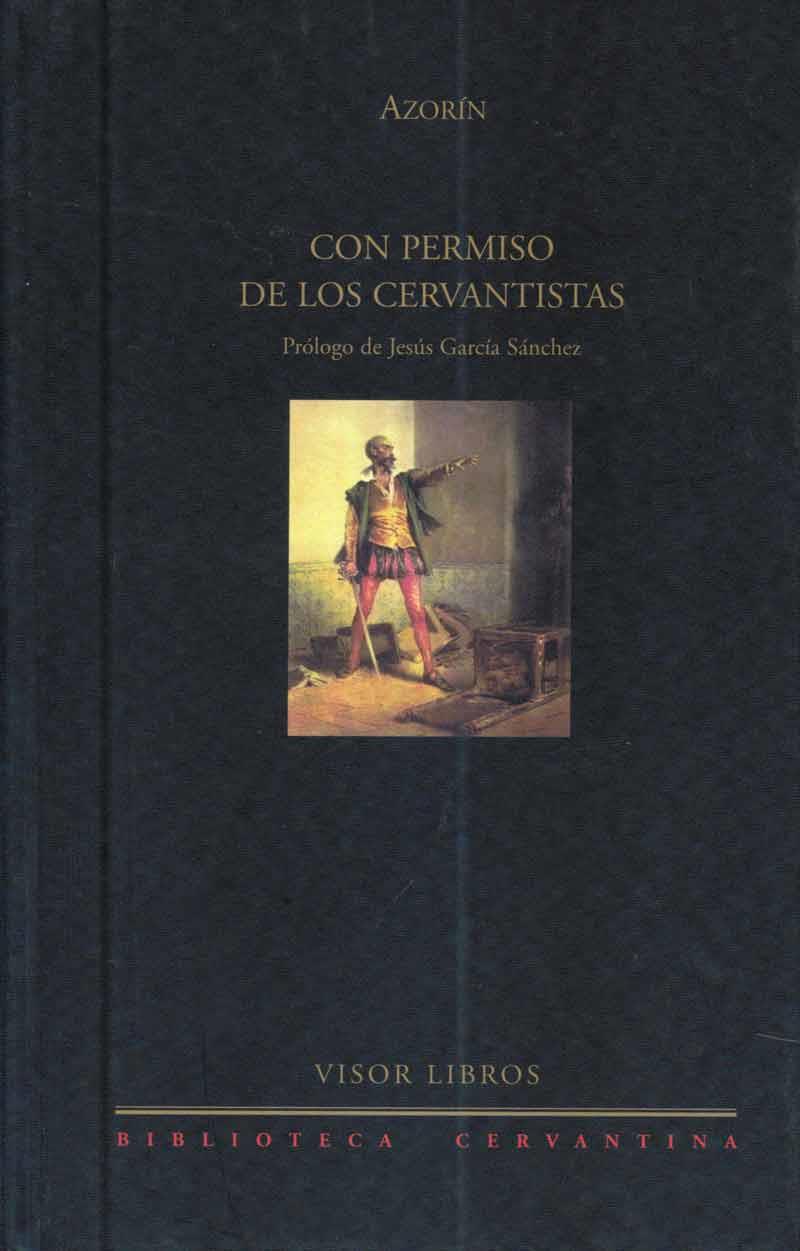 CON PERMISO DE LOS CERVANTISTAS | 9788475227986 | AZORÍN