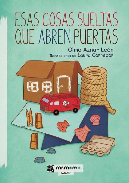 ESAS COSAS SUELTAS QUE ABREN PUERTAS | 9791388191022 | AZNAR LEÓN, OLMO