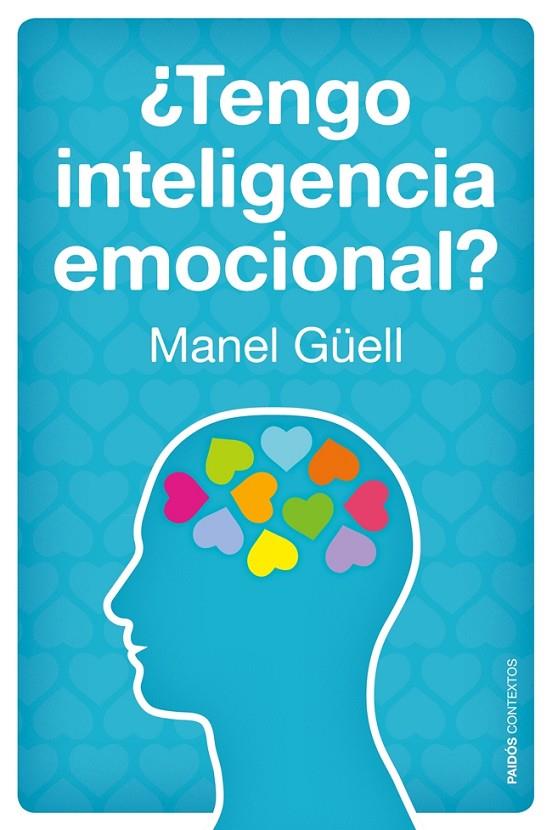 ¿TENGO INTELIGENCIA EMOCIONAL? | 9788449328459 | GÜELL BARCELÓ, MANEL