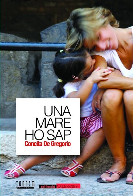 MARE HO SAP, UNA | 9788481319101 | DE GREGORIO, CONCITA