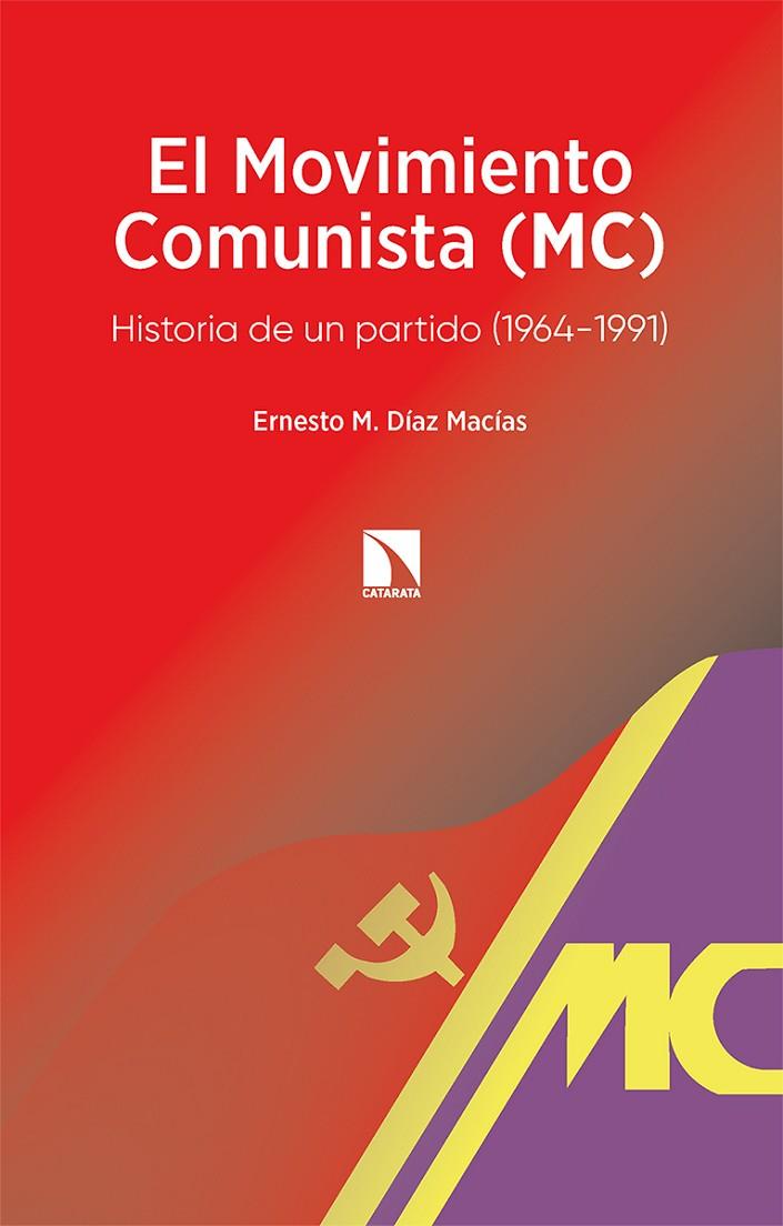 MOVIMIENTO COMUNISTA (MC), EL | 9788413524306 | DIAZ MACIAS, ERNESTO