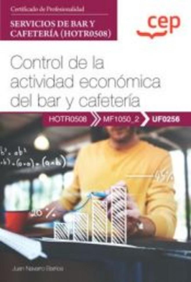 MANUAL CONTROL ACTIVIDAD ECONOMICA BAR Y CAFETERIA | 9788419749161 | NAVARRO BARRIOS, JUAN