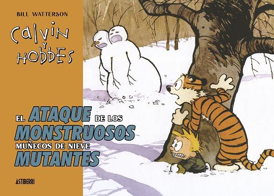 CALVIN Y HOBBES. EL ATAQUE DE LOS MONSTRUOSOS MUÑECOS DE NIEVE MUTANTES | 9788419670274 | WATTERSON, BILL