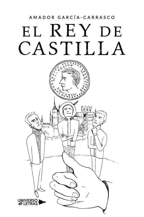 REY DE CASTILLA, EL | 9788418385995 | GARCÍA-CARRASCO, AMADOR