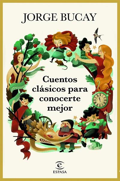 CUENTOS CLÁSICOS PARA CONOCERTE MEJOR | 9788467050561 | BUCAY, JORGE