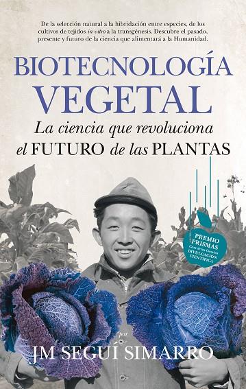 BIOTECNOLOGÍA VEGETAL | 9788494471728 | SEGUÍ SIMARRO, JOSÉ MARÍA