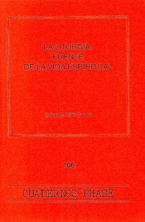 LITURGIA, FUENTE DE LA VIDA ESPIRITUAL, LA | 9788474676518 | SOLER CANALS, JOSEP M.