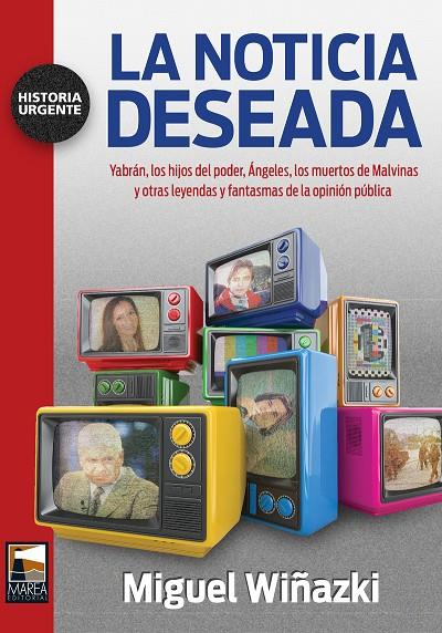 NOTICIA DESEADA, LA | 9789873783005 | WIÑAZKI, MIGUEL