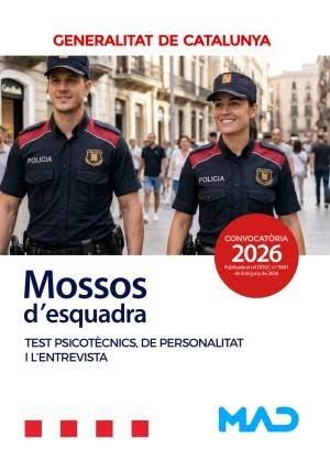 MOSSOS D'ESQUADRA. TEST PSICOTÈCNICS DE PERSONALITAT I L'ENTREVISTA (CONVOCATORIA 2026) | 9791370620516