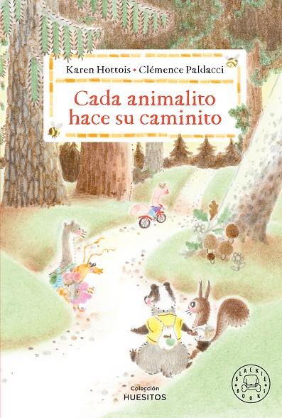 CADA ANIMALITO HACE SU CAMINITO | 9788410323681 | HOTTOIS, KAREN