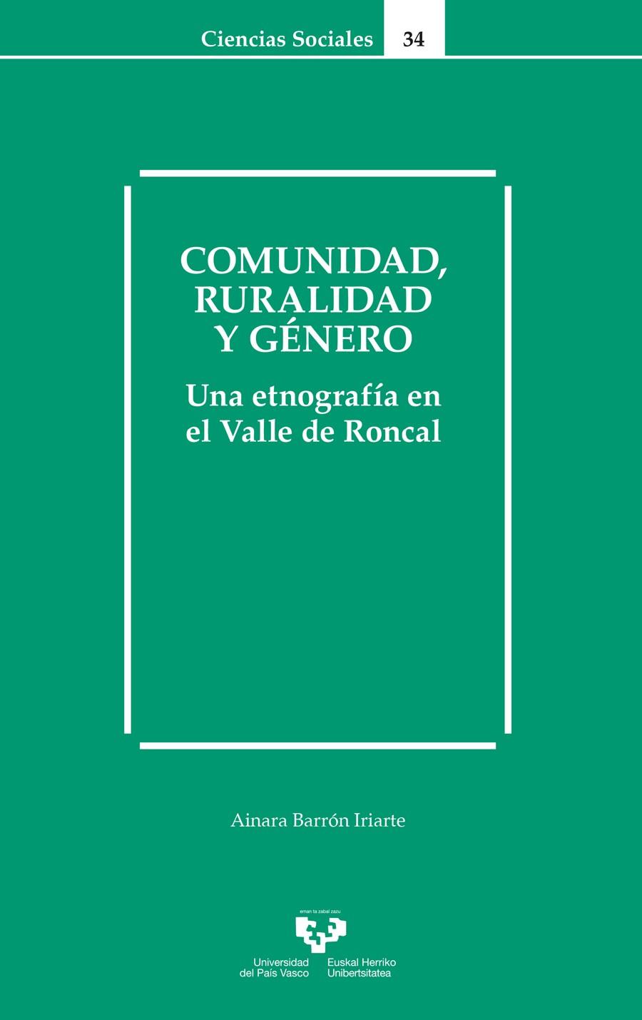 COMUNIDAD, RURALIDAD Y GÉNERO. UNA ETNOGRAFÍA EN EL VALLE DE RONCAL | 9788490829561 | BARRÓN IRIARTE, AINARA