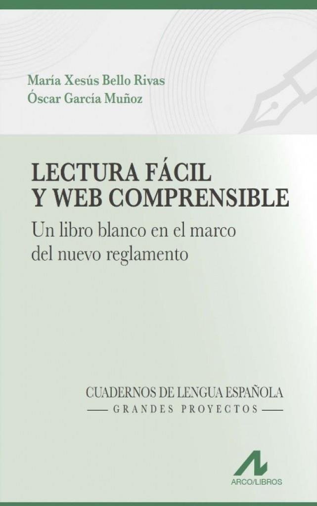 LECTURA FÁCIL Y WEB COMPRENSIBLE | 9788471339997 | BELLO RIVAS, MARIA XESUS / GARCIA MUÑOZ, OSCAR