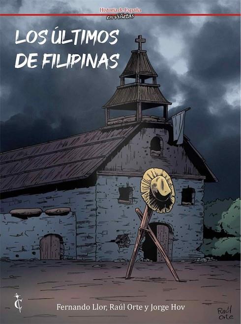 ULTIMOS DE FILIPINAS, LOS | 9788409200023 | ORTE, RAUL / HOV, JORGE / LLOR, FERNANDO