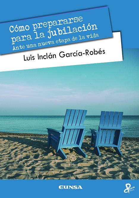 COMO PREPARARSE PARA LA JUBILACIÓN | 9788431339081 | INCLAN GARCIA ROBES, LUIS