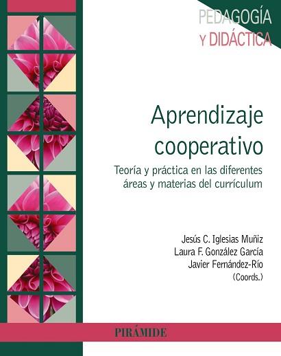 APRENDIZAJE COOPERATIVO | 9788436838510 | IGLESIAS, JESÚS C. / GONZÁLEZ GARCÍA, LAURA F. / FERNÁNDEZ- RÍO, JAVIER