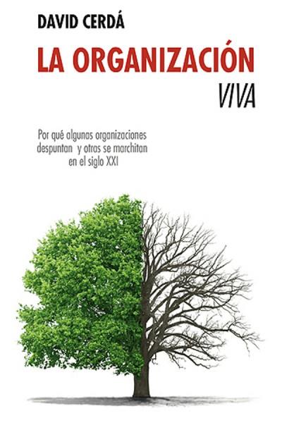 ORGANIZACIÓN VIVA, LA | 9788472097247 | CERDÁ, DAVID