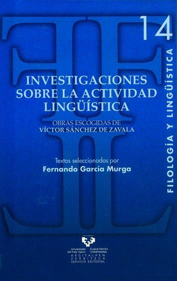 INVESTIGACIONES SOBRE LA ACTIVIDAD LINGÜÍSTICA | 9788498601411 | GARCÍA MURGA, FERNANDO