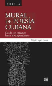 MURAL DE POESIA CUBANA | 9788495037879 | LOPEZ LEMUS, VIRGILIO