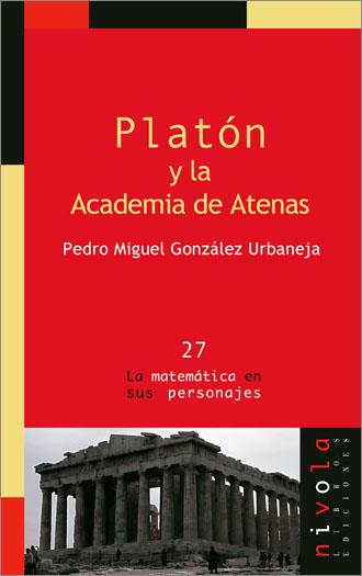 PLATÓN Y LA ACADEMÍA DE ATENAS | 9788496566255 | GONZALEZ URBANEJA, P. M.