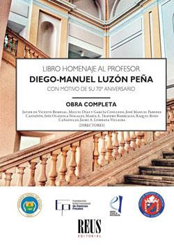 LIBRO HOMENAJE AL PROFESOR DIEGO-MANUEL LUZON PEÑA CON MOTIVO DE SU 70 ANIVERSARIO | 9788429023176 | ROSO CAÑADILLAS, RAQUEL