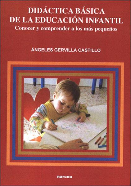 DIDACTICA BASICA DE LA EDUCACION INFANTIL | 9788427715370 | GERVILLA, ANGELES