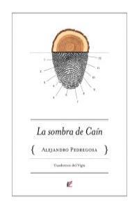 SOMBRA DE CAIN, LA | 9788495430458 | PEDREGOSA, ALEJANDRO