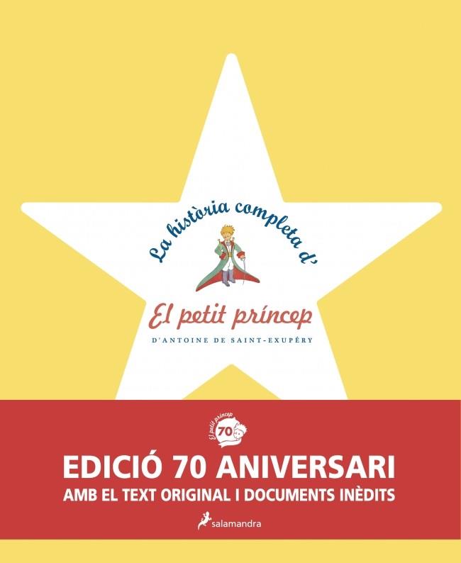 HISTÒRIA COMPLETA D'EL PETIT PRÍNCEP, LA | 9788498385601 | SAINT-EXUPÉRY, ANTOINE DE
