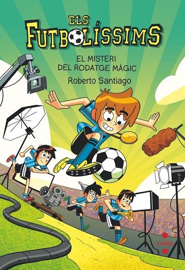 FUTBOLISSIMS 24, ELS. EL MISTERI DEL RODATGE MÀGIC | 9788466156394 | SANTIAGO, ROBERTO