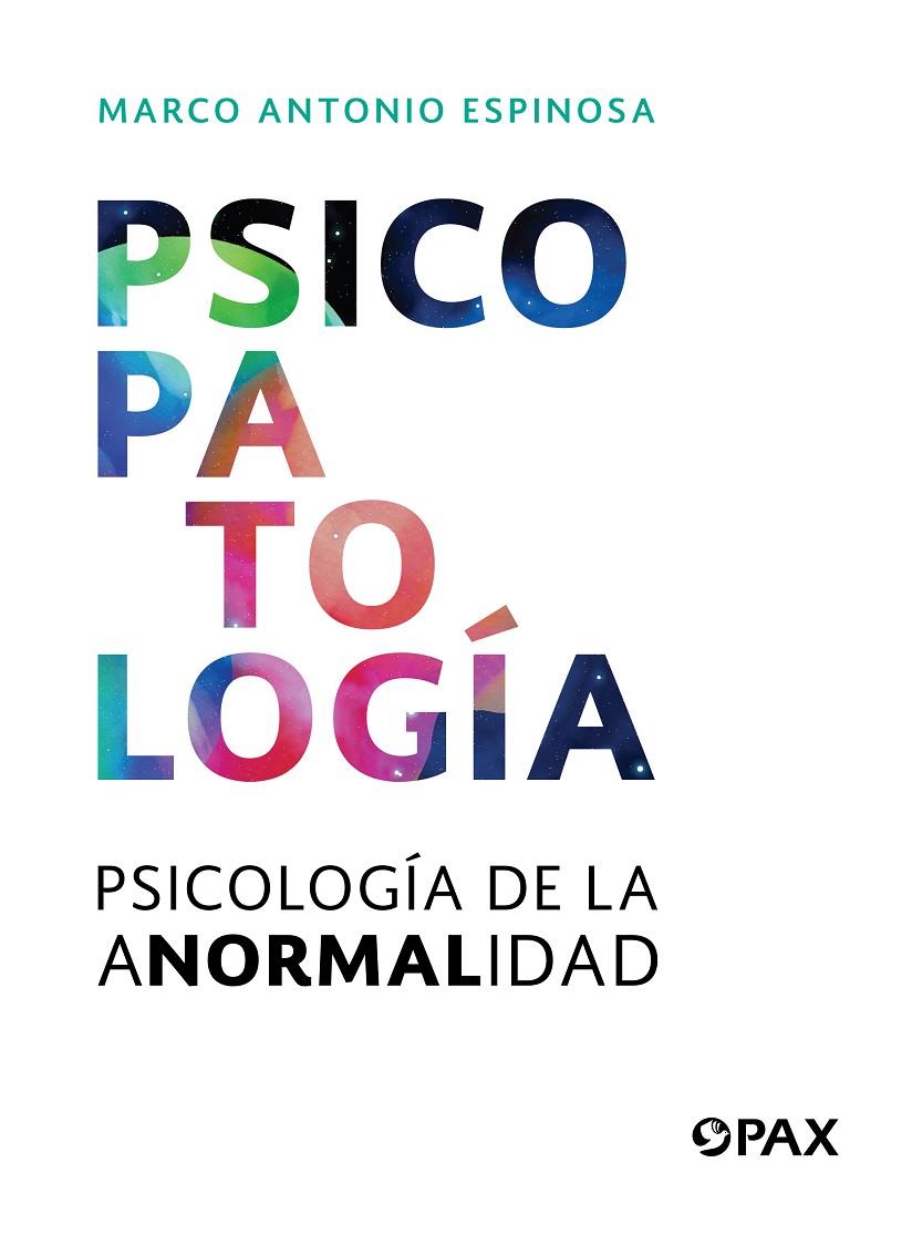 PSICOPATOLOGÍA | 9786079472689 | ESPINOSA, MARCO ANTONIO
